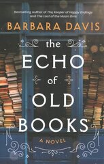 Echo of Old Books: A Novel цена и информация | Фантастика, фэнтези | 220.lv