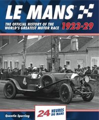 Mans: The Official History 1923-29 цена и информация | Книги о питании и здоровом образе жизни | 220.lv