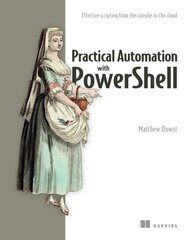 Practical Automation with PowerShell цена и информация | Книги по экономике | 220.lv