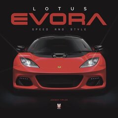 Lotus Evora: Speed and Style cena un informācija | Ceļojumu apraksti, ceļveži | 220.lv