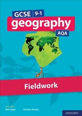 GCSE 9-1 Geography AQA Fieldwork: With all you need to know for your 2022 assessments цена и информация | Книги для подростков и молодежи | 220.lv