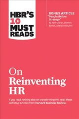 HBR's 10 Must Reads on Reinventing HR (with bonus article People Before Strategy by Ram Charan, Dominic Barton, and Dennis Carey): (with bonus article People Before Strategy by Ram Charan, Dominic Barton, and Dennis Carey) цена и информация | Книги по экономике | 220.lv