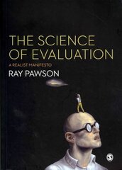 Science of Evaluation: A Realist Manifesto цена и информация | Энциклопедии, справочники | 220.lv
