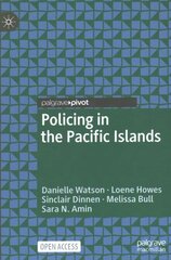 Policing in the Pacific Islands 1st ed. 2023 цена и информация | Книги по социальным наукам | 220.lv