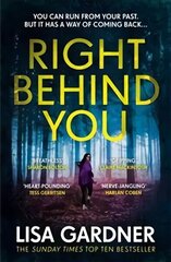 Right Behind You: A gripping thriller from the Sunday Times bestselling author of BEFORE SHE DISAPPEARED цена и информация | Фантастика, фэнтези | 220.lv