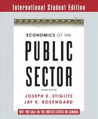 Economics of the Public Sector Fourth International Student Edition cena un informācija | Ekonomikas grāmatas | 220.lv