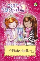 Secret Kingdom: Pixie Spell: Book 34 Illustrated edition, Book 34 cena un informācija | Grāmatas pusaudžiem un jauniešiem | 220.lv