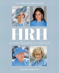 HRH: So Many Thoughts on Royal Style cena un informācija | Biogrāfijas, autobiogrāfijas, memuāri | 220.lv