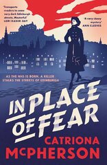 In Place of Fear: A gripping 2023 medical murder mystery crime thriller set in Edinburgh cena un informācija | Fantāzija, fantastikas grāmatas | 220.lv