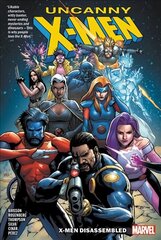 Uncanny X-men Vol. 1: X-men Disassembled цена и информация | Фантастика, фэнтези | 220.lv