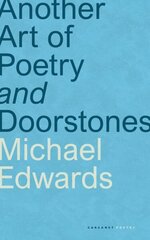 Another Art of Poetry and Doorstones cena un informācija | Dzeja | 220.lv
