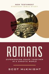 Romans: Experiencing Peace Together in a Chaotic World cena un informācija | Garīgā literatūra | 220.lv