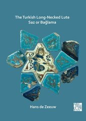 Turkish Long-Necked Lute Saz or Baglama цена и информация | Книги об искусстве | 220.lv