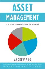 Asset Management: A Systematic Approach to Factor Investing цена и информация | Книги по экономике | 220.lv