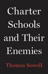 Charter Schools and Their Enemies cena un informācija | Ekonomikas grāmatas | 220.lv