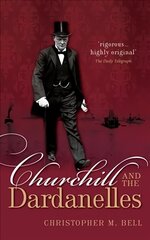 Churchill and the Dardanelles cena un informācija | Vēstures grāmatas | 220.lv