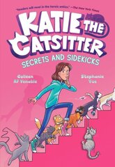 Katie the Catsitter #3: Secrets and Sidekicks цена и информация | Книги для подростков и молодежи | 220.lv
