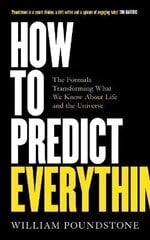 How to Predict Everything: The Formula Transforming What We Know About Life and the Universe cena un informācija | Sociālo zinātņu grāmatas | 220.lv