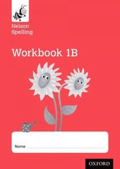 Nelson Spelling Workbook 1B Year 1/P2 (Red Level) x10 New edition цена и информация | Книги для подростков и молодежи | 220.lv