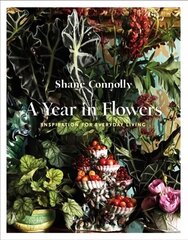 Year in Flowers: Inspiration for Everyday Living Illustrated edition cena un informācija | Grāmatas par veselīgu dzīvesveidu un uzturu | 220.lv