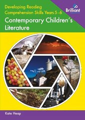 Developing Reading Comprehension Skills Years 5-6: Contemporary Children's Literature cena un informācija | Sociālo zinātņu grāmatas | 220.lv