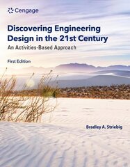 Discovering Engineering Design in the 21st Century cena un informācija | Sociālo zinātņu grāmatas | 220.lv