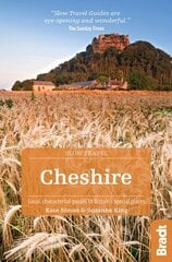 Cheshire (Slow Travel): Local, characterful guides to Britain's Special Places cena un informācija | Ceļojumu apraksti, ceļveži | 220.lv