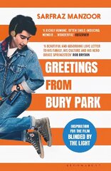 Greetings from Bury Park: the inspiration for hit film Blinded by the Light цена и информация | Биографии, автобиогафии, мемуары | 220.lv