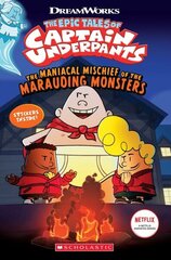 Captain Underpants: Maniacal Mischief of the Marauding Monsters (with stickers) cena un informācija | Grāmatas pusaudžiem un jauniešiem | 220.lv