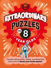 Extraordinary Puzzles For Eight Year Olds цена и информация | Книги для подростков и молодежи | 220.lv