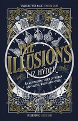 Illusions: An astonishing story of women and talent, magic and power from the author of THE GIFTS цена и информация | Фантастика, фэнтези | 220.lv