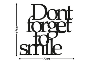 Sienas dekorācija Dont Forget To Smile, 1 vnt. cena un informācija | Interjera priekšmeti | 220.lv