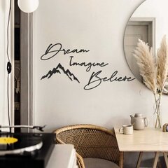 Декорация на стену Dream Imagine Believe, 1 шт. цена и информация | Детали интерьера | 220.lv