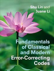 Fundamentals of Classical and Modern Error-Correcting Codes cena un informācija | Sociālo zinātņu grāmatas | 220.lv