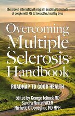 Overcoming Multiple Sclerosis Handbook: Roadmap to Good Health Main cena un informācija | Pašpalīdzības grāmatas | 220.lv