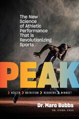 Peak: The New Science of Athletic Performance That is Revolutionizing Sports цена и информация | Самоучители | 220.lv