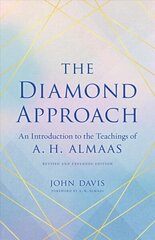 Diamond Approach: An Introduction to the Teachings of A. H. Almaas cena un informācija | Garīgā literatūra | 220.lv