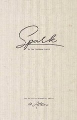 Spark: The One-Sentence Journal cena un informācija | Pašpalīdzības grāmatas | 220.lv