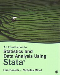 Introduction to Statistics and Data Analysis Using Stata (R): From Research Design to Final Report цена и информация | Энциклопедии, справочники | 220.lv