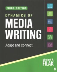 Dynamics of Media Writing: Adapt and Connect 3rd Revised edition cena un informācija | Ekonomikas grāmatas | 220.lv