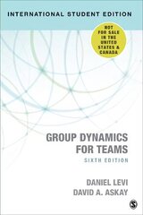 Group Dynamics for Teams - International Student Edition 6th Revised edition cena un informācija | Sociālo zinātņu grāmatas | 220.lv