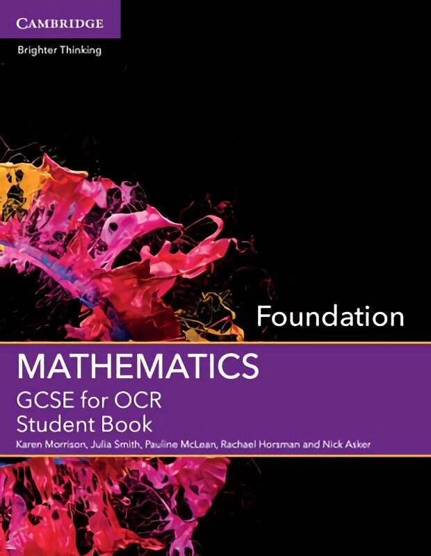 GCSE Mathematics for OCR Foundation Student Book, Foundation, GCSE Mathematics for OCR Foundation Student Book cena un informācija | Grāmatas pusaudžiem un jauniešiem | 220.lv