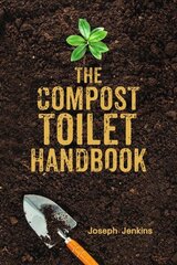 Compost Toilet Handbook cena un informācija | Pašpalīdzības grāmatas | 220.lv