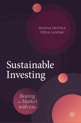 Sustainable Investing: Beating the Market with ESG 1st ed. 2021 цена и информация | Книги по экономике | 220.lv