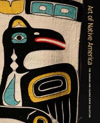 Art of Native America: The Charles and Valerie Diker Collection cena un informācija | Mākslas grāmatas | 220.lv