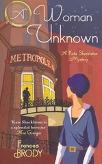 Woman Unknown: Book 4 in the Kate Shackleton mysteries цена и информация | Фантастика, фэнтези | 220.lv