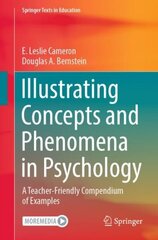 Illustrating Concepts and Phenomena in Psychology: A Teacher-Friendly Compendium of Examples 1st ed. 2022 cena un informācija | Sociālo zinātņu grāmatas | 220.lv