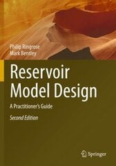 Reservoir Model Design: A Practitioner's Guide 2nd ed. 2021 cena un informācija | Sociālo zinātņu grāmatas | 220.lv