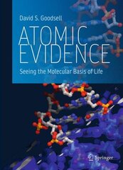 Atomic Evidence: Seeing the Molecular Basis of Life 2016 1st ed. 2016 cena un informācija | Ekonomikas grāmatas | 220.lv