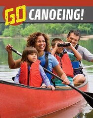 Go Canoeing! cena un informācija | Grāmatas pusaudžiem un jauniešiem | 220.lv